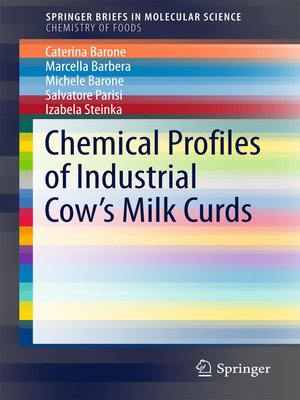 cover image of Chemical Profiles of Industrial Cow's Milk Curds